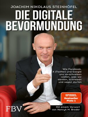 cover image of Die digitale Bevormundung